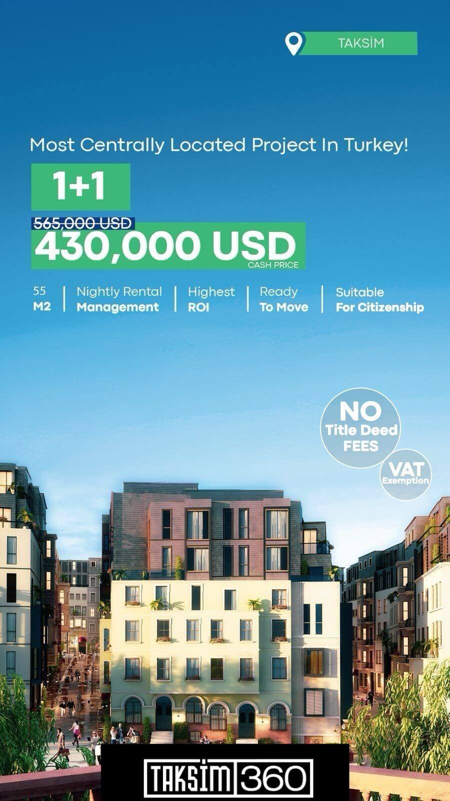 Taksim 360 1+1 Campaign