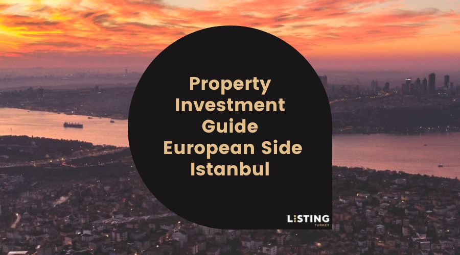 Listing Turkey - Investment Guide European Istanbul