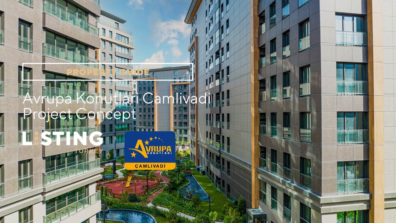 Avrupa Konutlari Camlivadi