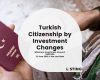 Turkish Citizenship by Investment Changes