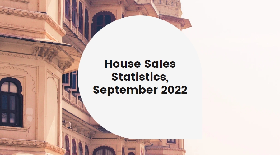 house sales statistics September 2022
