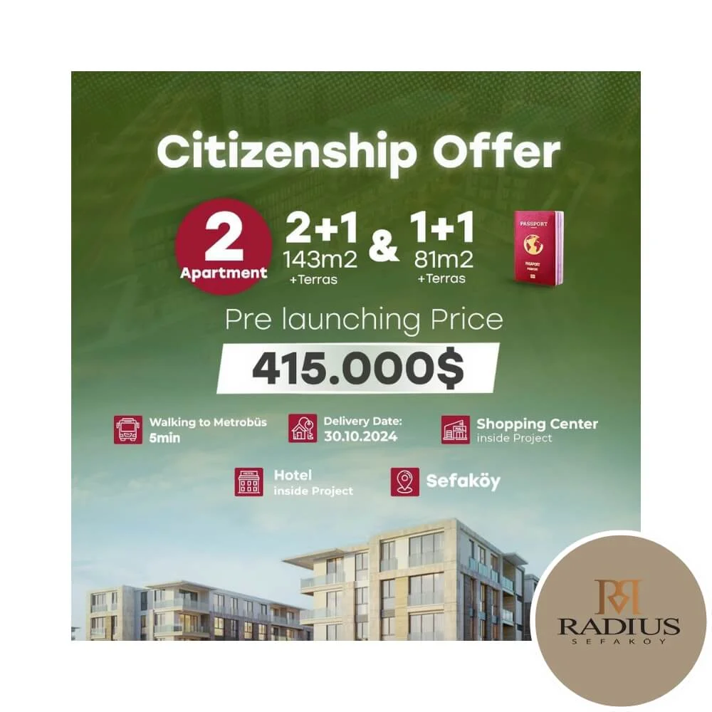 Radius Sefakoy Citizenship Offer