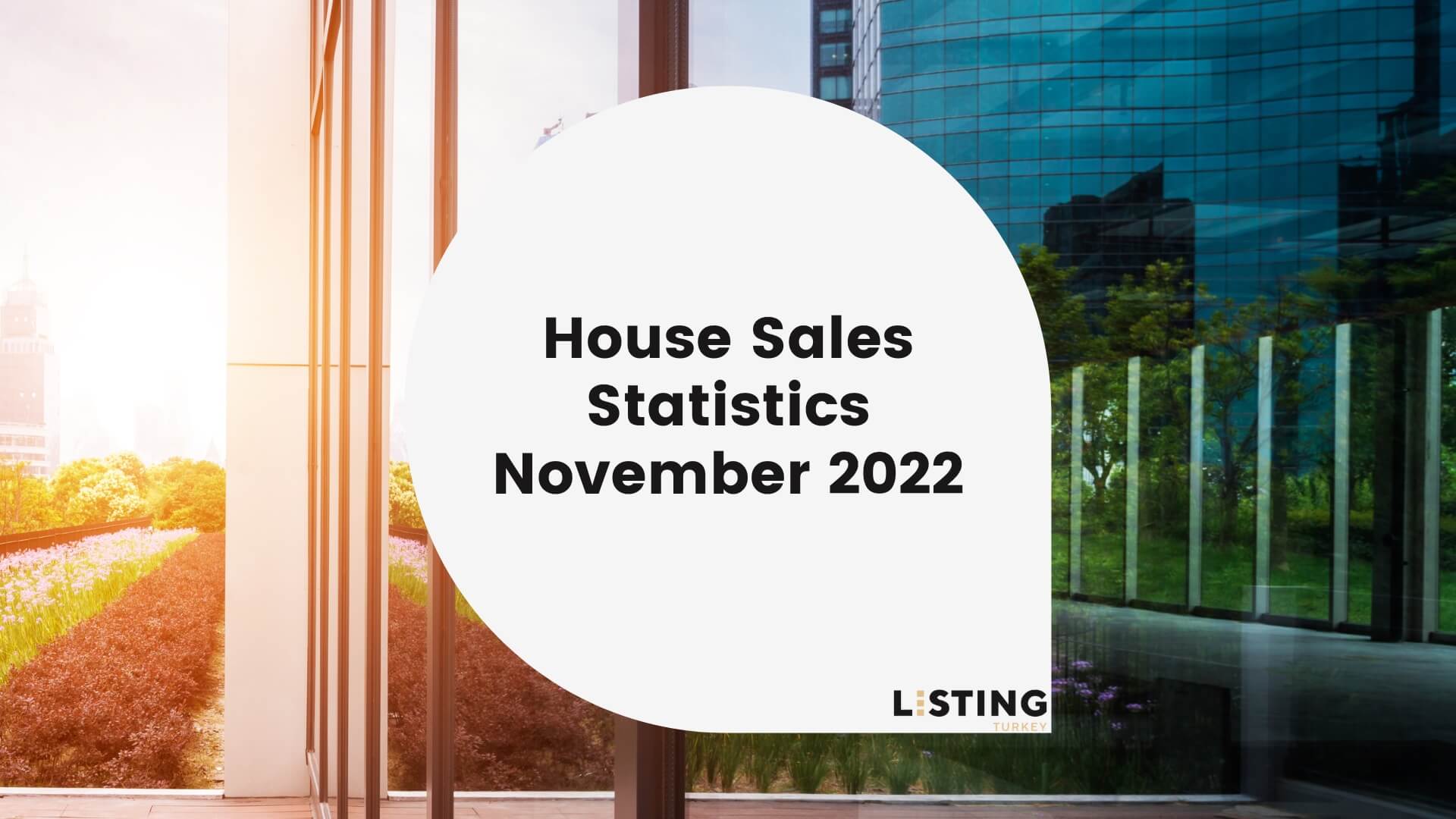 House Sales Statistics November 2022