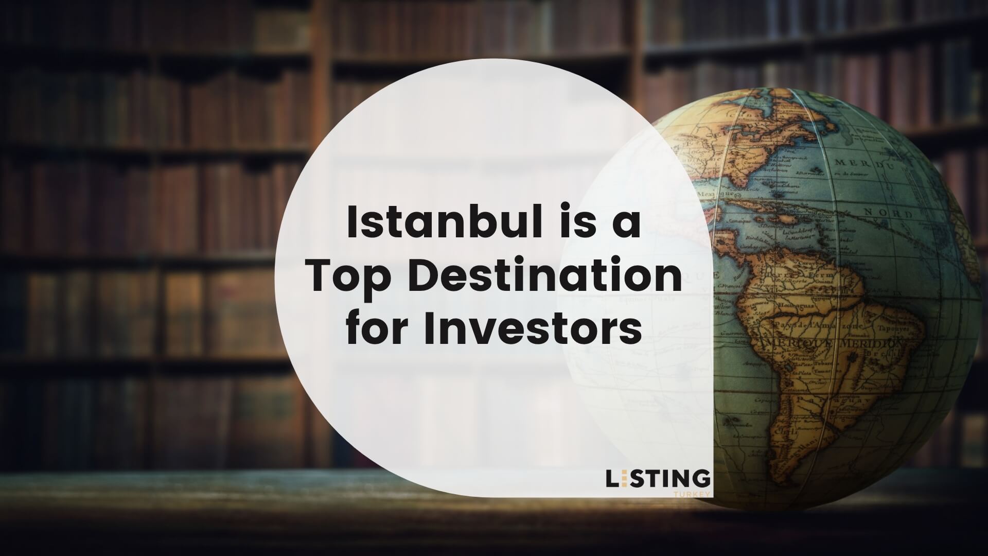 Istanbul is a Top Destination for Investors