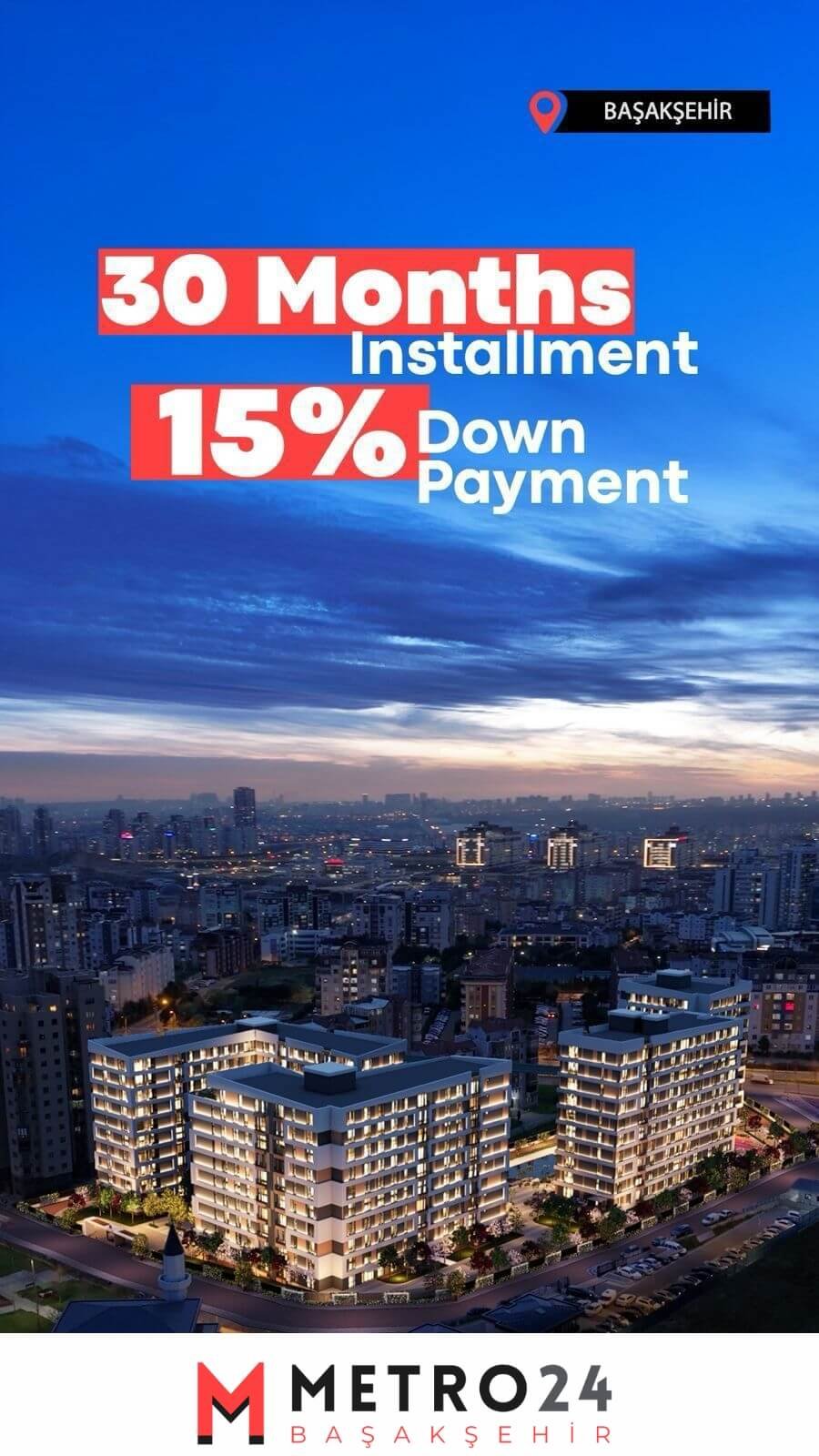 Metro24 Basaksehir Campaign