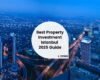 Best Property Investment Istanbul 2025
