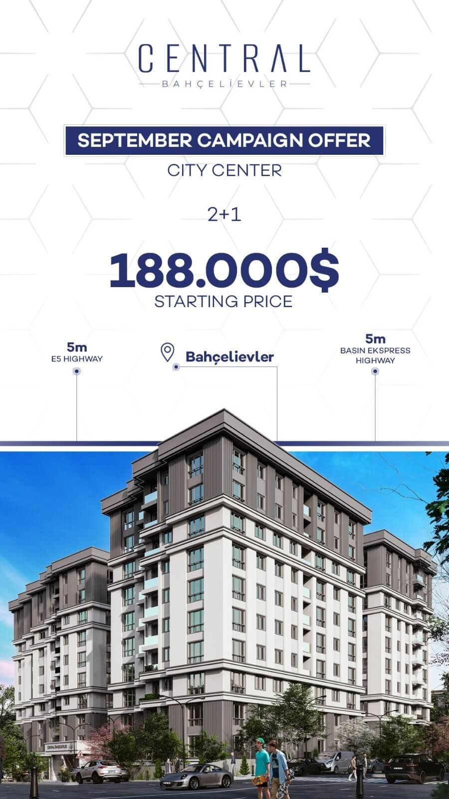 Central Bahcelievler Campaign