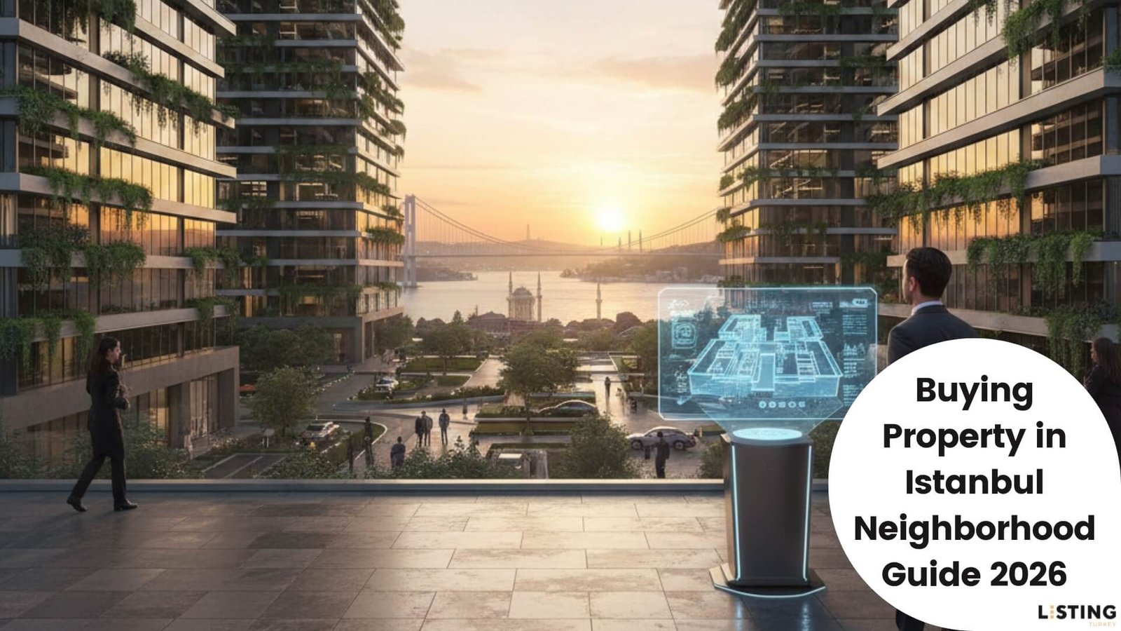 Buying Property in Istanbul Neighborhood Guide 2026