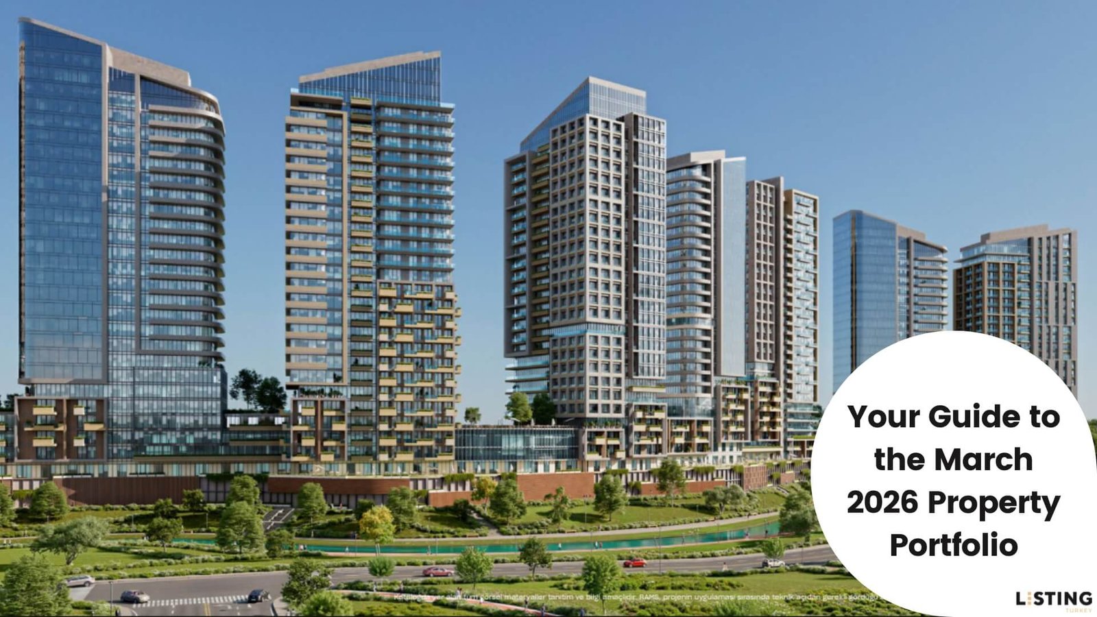 Listing Turkey - Your Guide to the March 2026 Property Portfolio